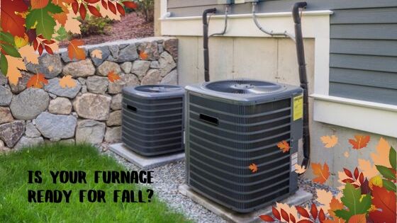 Is Your Furnace Ready for Fall